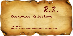 Roskovics Krisztofer névjegykártya